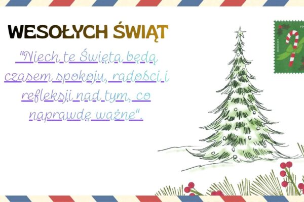 Świąteczna pocztówka z udekorowaną choinką, polskim tekstem życzącym spokojnych i radosnych świąt oraz zielonym znaczkiem z laską cukrową. Obramowanie w czerwone, niebieskie i żółte paski.